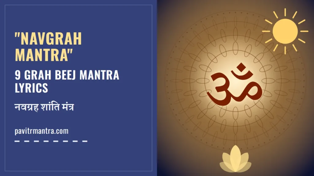 Navgrah Mantra: 9 Grah Beej Mantra Lyrics, Meaning & Vidhi